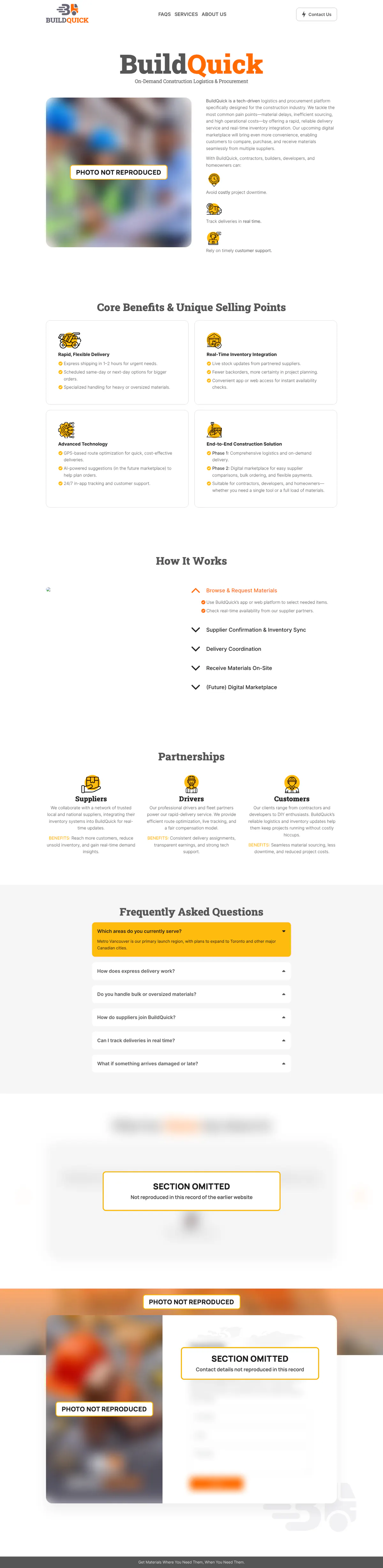 A historical, full-page image of the earlier BuildQuick website: the logo and menu; the heading “On-Demand Construction Logistics & Procurement” beside a blurred photograph; benefit cards; a How It Works list; partnership descriptions for suppliers, drivers and customers; frequently asked questions; a reviews section and a contact section, each covered by a “Section omitted” label; every photograph blurred under a “Photo not reproduced” label; and the closing line “Get Materials Where You Need Them, When You Need Them”. Its statements are summarized as text on this page.